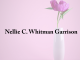 Obituary: Nellie C. Whitman Garrison nellie_c._whitman_garrison.png
