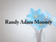 Obituary: Randy Adam Mooney randy_adam_mooney.png