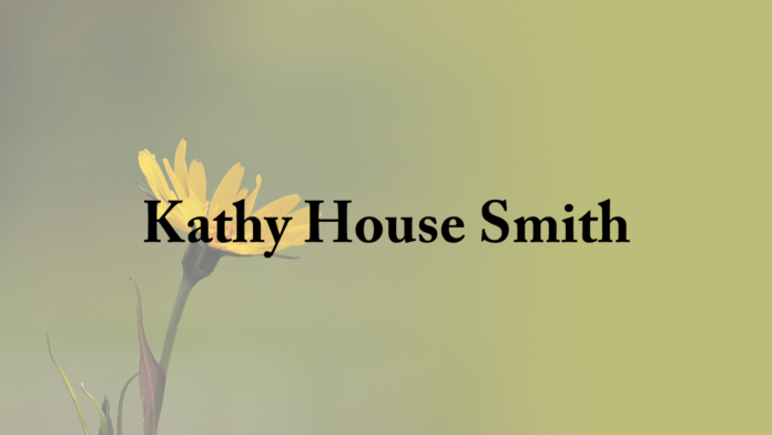 Kathy House Smith