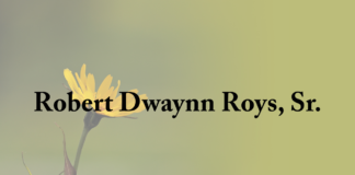 Obituary: Robert Dwaynn Roys, Sr.