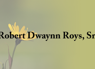 Obituary: Robert Dwaynn Roys, Sr.