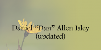 Obituary: Daniel “Dan” Allen Isley (updated) daniel_dan_allen_isley_updated.png