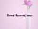 Obituary: Dawn Harmon James dawn_harmon_james.png