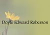 Obituary: Doyle Edward Roberson doyle.png
