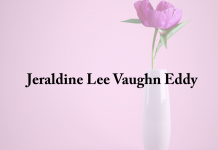 Obituary: Jeraldine Lee Vaughn Eddy