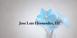 Obituary: Jose Luis Hernandez, III jose_luis_hernandeziii.png