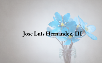 Obituary: Jose Luis Hernandez, III jose_luis_hernandeziii.png