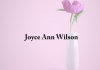 Obituary: Joyce Ann Wilson joyce_ann_wilson.png