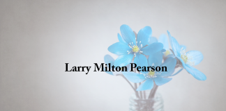 Obituary: Larry Milton Pearson larry_milton_pearson.png