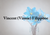 Obituary: Vincent (Vinnie) Filippone
