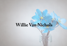 Obituary: Willie Van Nichols willie_van_nichols.png