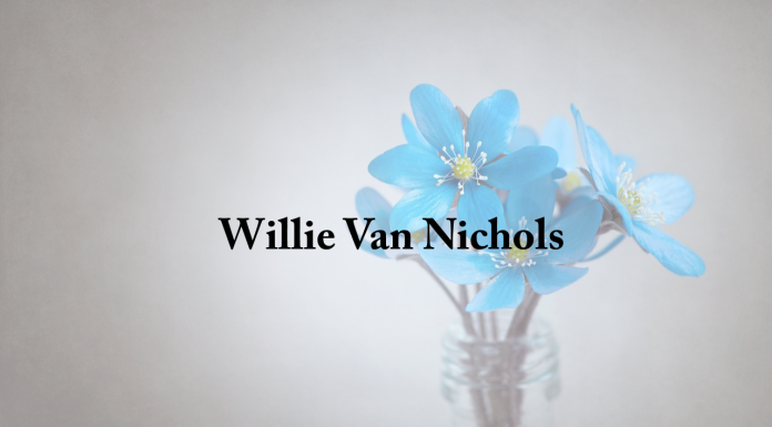 Obituary: Willie Van Nichols willie_van_nichols.png