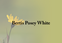 Obituary: Bertis Posey White