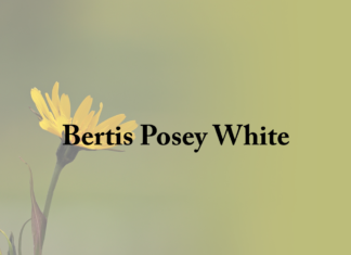 Obituary: Bertis Posey White