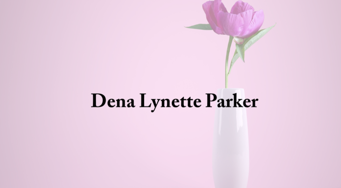Obituary: Dena Lynette Parker