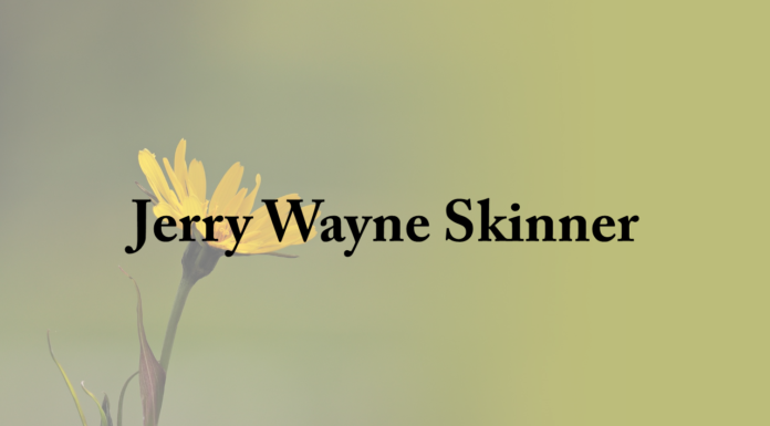 Obituary: Jerry Wayne Skinner
