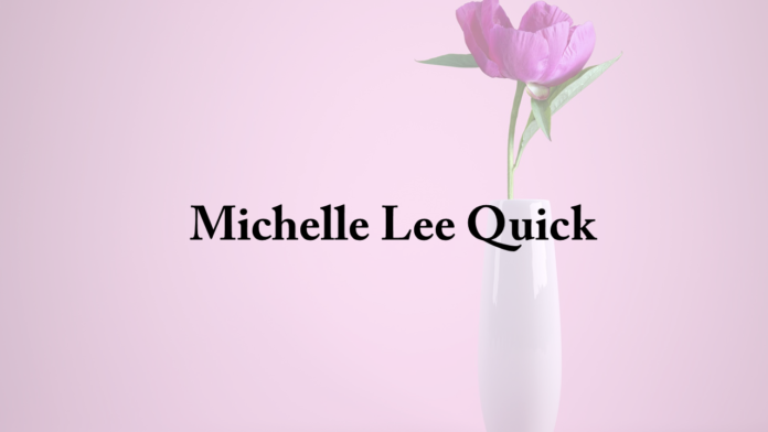 Michelle Lee Quick