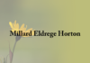 Obituary: Millard Eldrege Horton