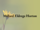 Obituary: Millard Eldrege Horton