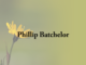 Obituary: Phillip Batchelor