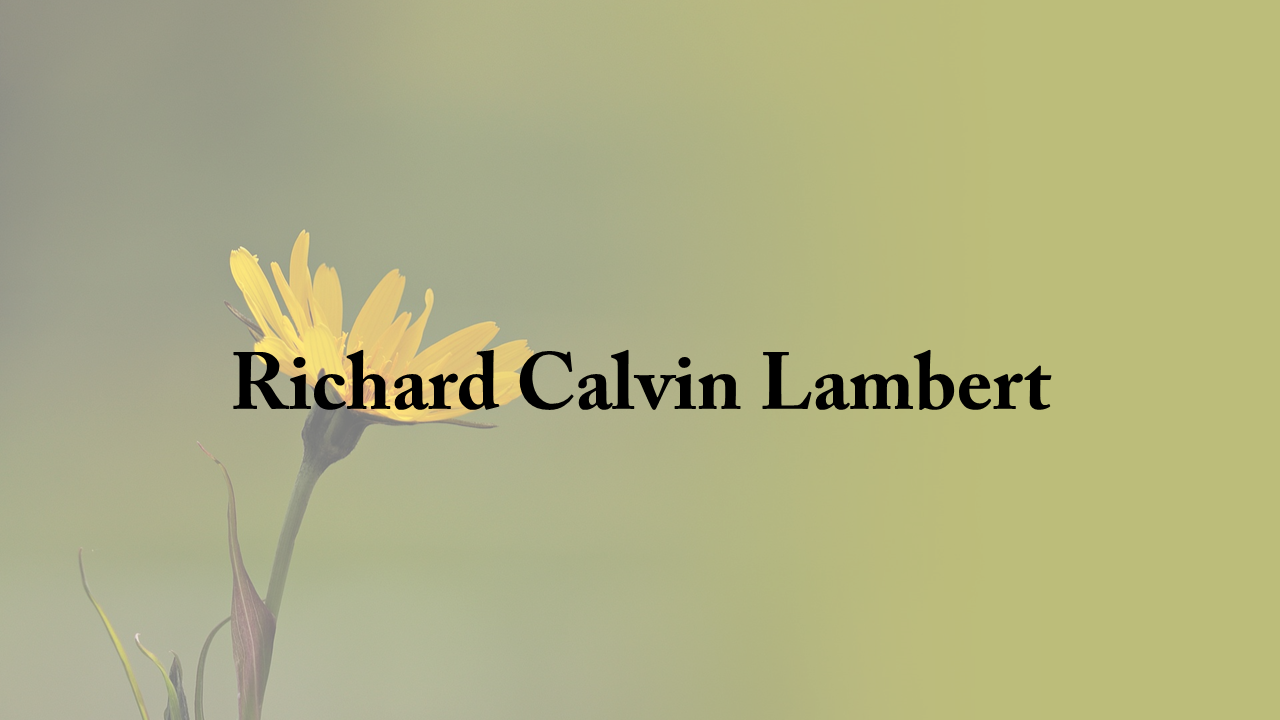 Obituary Richard Calvin Lambert The Cullman Tribune