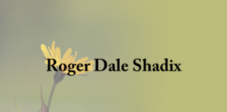 Obituary: Roger Dale Shadix