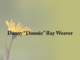 Obituary: Danny “Donnie” Ray Weaver