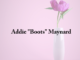 Obituary: Addie “Boots” Maynard
