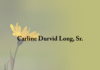 Obituary: Carline Durvid Long, Sr.