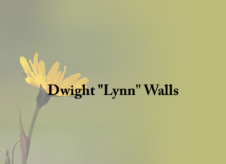 Obituary: Dwight “Lynn” Walls