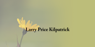 Obituary: Larry Price Kilpatrick
