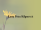 Obituary: Larry Price Kilpatrick