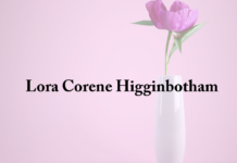 Obituary: Lora Corene Higginbotham