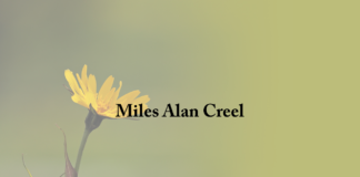 Obituary: Miles Alan Creel