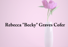 Obituary: Rebecca “Becky” Graves Cofer