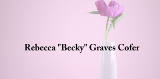 Obituary: Rebecca “Becky” Graves Cofer