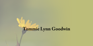 Obituary: Tommie Lynn Goodwin