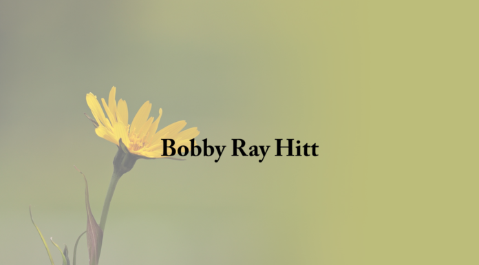 Obituary: Bobby Ray Hitt