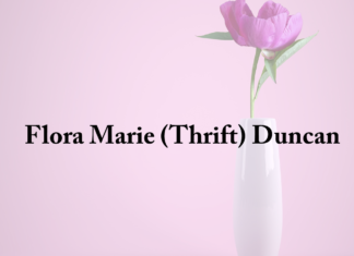 Obituary: Flora Marie (Thrift) Duncan
