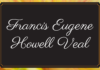 Obituary: Francis Eugene Howell Veal