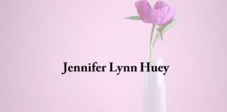 Obituary: Jennifer Lynn Huey