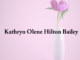 Obituary: Kathryn Olene Hilton Bailey