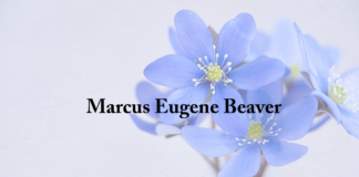 Obituary: Marcus Eugene Beaver