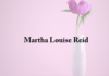 Obituary: Martha Louise Reid