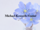 Obituary: Michael Kenneth Frazier