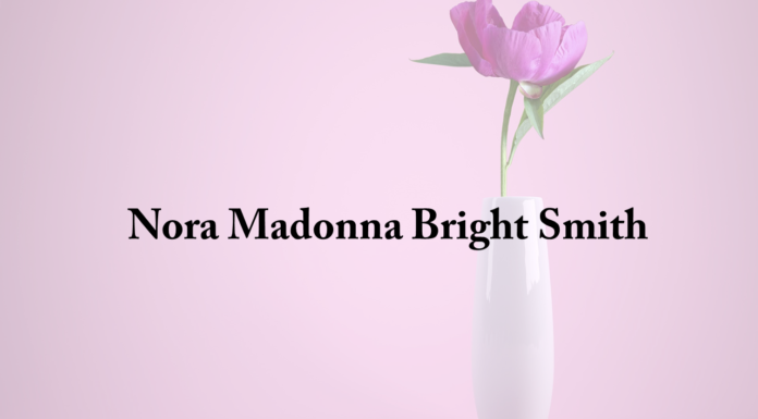 Obituary: Nora Madonna Bright Smith