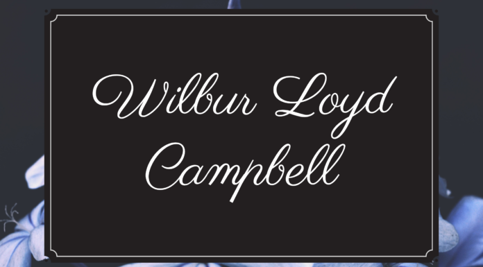Obituary: Wilbur Loyd Campbell