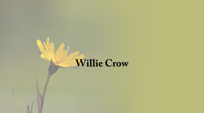 Obituary: Willie Crow