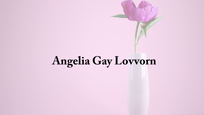 Angelia Gay Lovvorn