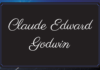Obituary: Claude Edward Godwin